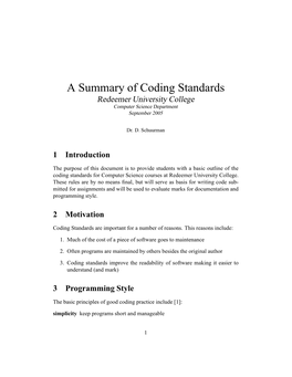 A Summary of Coding Standards Redeemer University College Computer Science Department September 2005