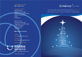 Christmas & New Year Bus Services 2015/16 Rhondda Cynon Taf and Merthyr Tydfil Areas