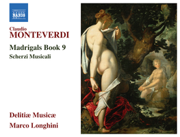 MONTEVERDI Madrigals Book 9 Scherzi Musicali