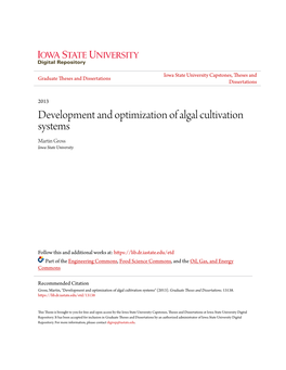 Development and Optimization of Algal Cultivation Systems Martin Gross Iowa State University