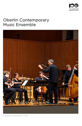 Oberlin Contemporary Music Ensemble Saturday, November 5, 2016, 2:00 P.M