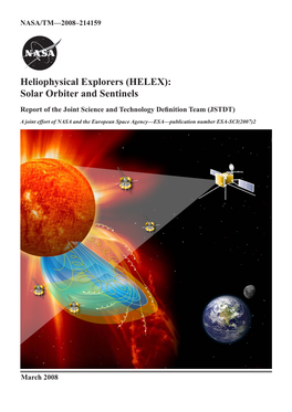 Heliophysical Explorers (HELEX): Solar Orbiter and Sentinels Report of the Joint Science and Technology Definition Team (JSTDT)