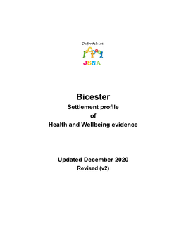 Bicester Health and Wellbeing Profile 2020 Oxfordshire JSNA 2020