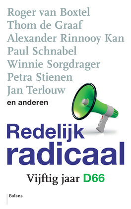 Roger Van Boxtel Thom De Graaf Alexander Rinnooy Kan Paul Schnabel Winnie Sorgdrager Petra Stienen Jan Terlouw En Anderen Redelijk