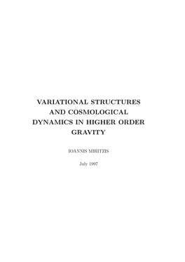 Variational Structures and Cosmological Dynamics in Higher Order Gravity