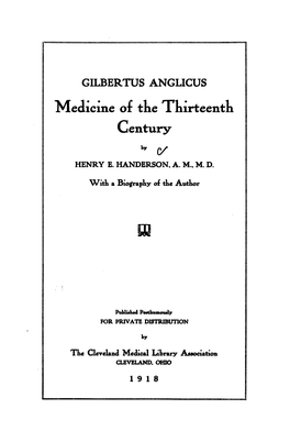 Gilbertus Anglicus, Medicine, of the Thirteenth Century