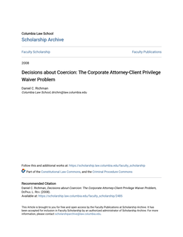 Decisions About Coercion: the Corporate Attorney-Client Privilege Waiver Problem