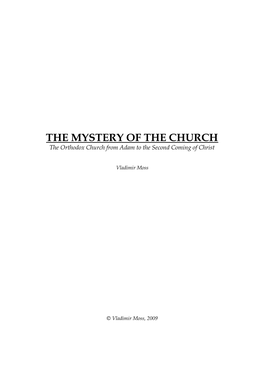 THE MYSTERY of the CHURCH the Orthodox Church from Adam to the Second Coming of Christ