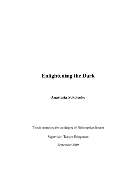 Enlightening the Dark