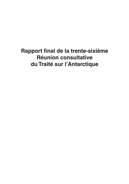 Rapport Final De La Trente-Sixième Réunion Consultative Du Traité Sur L