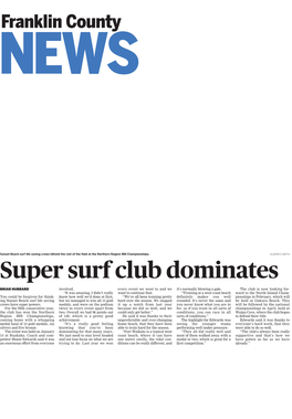 Super Surf Club Dominates