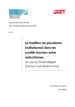 La Tradition Du Pluralisme Institutionnel Dans Les Conflits Fonciers Entre Autochtones