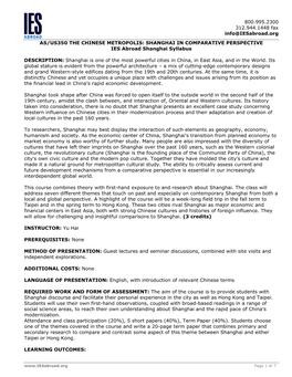 800.995.2300 312.944.1448 Fax Info@Iesabroad.Org AS/US350 the CHINESE METROPOLIS: SHANGHAI in COMPARATIVE PERSPECTIVE IES Abroad Shanghai Syllabus