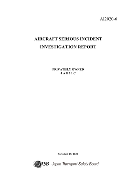 Ai2020-6 Aircraft Serious Incident Investigation Report