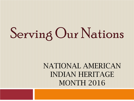 National American Indian Heritage Month 2013