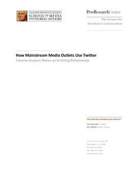 How Mainstream Media Outlets Use Twitter Content Analysis Shows an Evolving Relationship