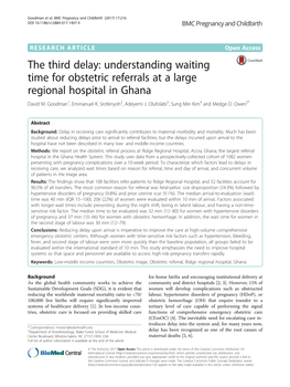 The Third Delay: Understanding Waiting Time for Obstetric Referrals at a Large Regional Hospital in Ghana David M