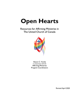 Open Hearts: Resources for Affirming Ministries in the United Church of Canada and Wider Society Alyson C