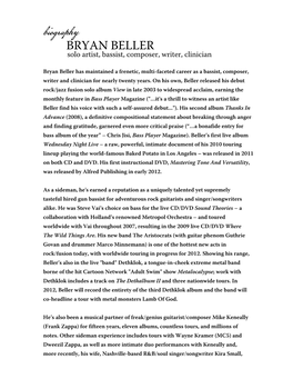 Biography BRYAN BELLER Solo Artist, Bassist, Composer, Writer, Clinician