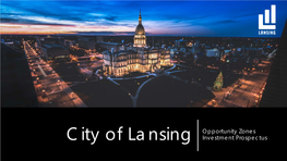 City of Lansing Opportunity Zones Investment Prospectus