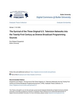 The Survival of the Three Original U.S. Television Networks Into the Twenty-First Century As Diverse Broadcast Programming Sources