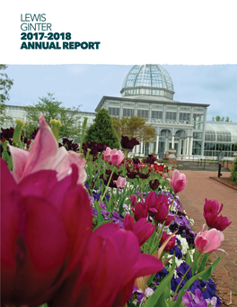Lewis Ginter 2017–2018 Annual Report Beth Monroe Letter from Board President and Executive Director