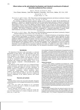 Observations on the Physiological Mechanisms and Chemical Constituents of Induced Oleoresin Synthesis in Pinus Resinosa1