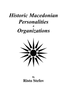 Historic Macedonian Personalities & Organizations