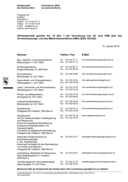 Adressatenliste Gemäss Art. 16 Abs. 1 Der Verordnung Vom 26. Juni 1996 Über Das Vernehmlassungs - Und Das Mitbericht S Verfahren (VMV) (BSG 152.025)