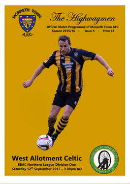 The Highwaymen Official Match Programme of Morpeth Town AFC Season 2015/16 - Issue 5 - Price £1