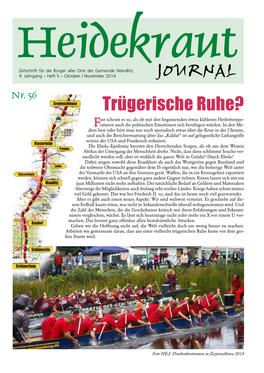 Trügerische Ruhe? Ast Scheint Es So, Als Ob Mit Den Beginnenden Etwas Kühleren Herbsttempe- Fraturen Auch Die Politischen Emotionen Sich Beruhigen Würden