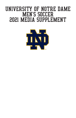 University of Notre Dame Men's Soccer 2021 Media Supplement Year-By-Year Breakdown