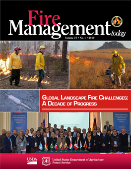 Fire Management Today Contains Articles About Issues Pertaining to Wildland Fre Management Around the World