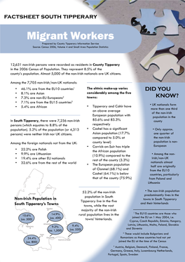 Migrant Workers Prepared by County Tipperary Information Service Source: Census 2006, Volume 4 and Small Area Population Statistics