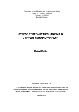 Stress Response Mechanisms in Listeria Monocytogenes