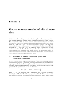 Gaussian Measures in Infinite Dimen- Sion