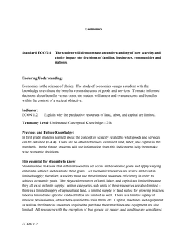 ECON 1.2 Economics Standard ECON-1: the Student Will Demonstrate an Understanding of How Scarcity and Choice Impact the Decision