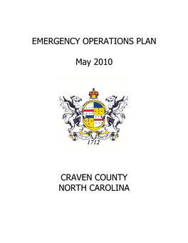 Craven County Emergency Operations Plan, Dated __May 3, 2010______, As a Regulation and Guidance to Provide for the Protection of the Residents of Craven County
