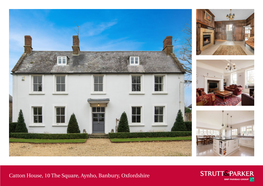 Catton House, 10 the Square, Aynho, Banbury, Oxfordshire Catton House Terraced Area Ideal for Entertaining