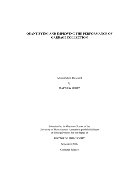 Quantifying and Improving the Performance of Garbage Collection