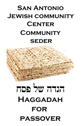 Haggadah (Like the One You Are Reading Right Now)
