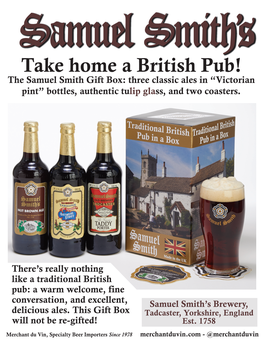 Take Home a British Pub! the Samuel Smith Gift Box: Three Classic Ales in “Victorian Pint” Bottles, Authentic Tulip Glass, and Two Coasters