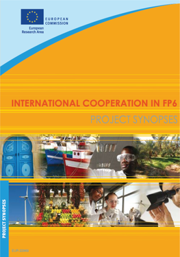 FP6 and International Cooperation- Project Synopses