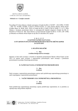 Na Podlagi 29. Člena Zakona O Lokalni Samoupravi (Uradni List RS, Št. 94/2007 – ZLS-UPB2, 27/2008 – Odl. US, 76/2008, 79/2009, 51/2010 in 40/2012-ZUJF), 27