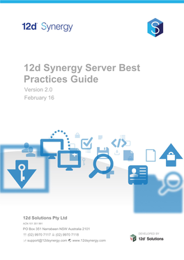 12D Synergy Server Best Practices Guide Version 2.0 February 16