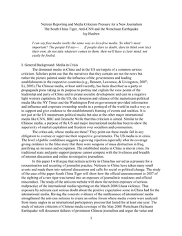 Netizen Reporting and Media Criticism Pressure for a New Journalism the South China Tiger, Anti-CNN and the Wenchuan Earthquake Jay Hauben