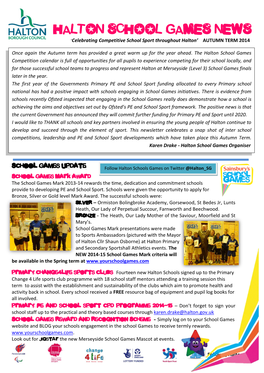 HALTON SCHOOL GAMES NEWS ‘Celebrating Competitive School Sport Throughout Halton’ AUTUMN TERM 2014