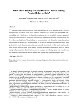 What Drives Security Issuance Decisions: Market Timing, Pecking Order, Or Both?*