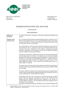 Incidents Involving the 1992 Fund