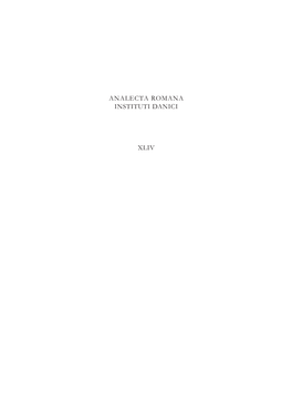 ANALECTA ROMANA INSTITUTI DANICI XLIV © 2020 Accademia Di Danimarca ISSN 2035-2506